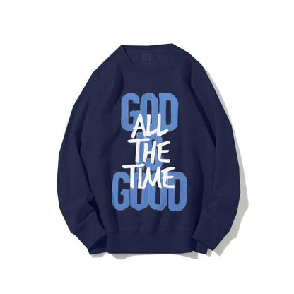 "God Is Good All the Time" Letter Sweatshirt