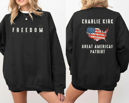 Great American Patriot Charlie Kirk Freedom Unisex Sweatshirt