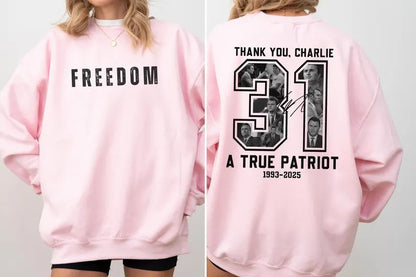 Thank You Charlie, Freedom Sweatshirt