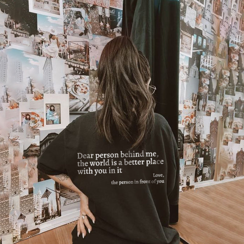 'DEAR PERSON BEHIND ME' Print T-Shirt