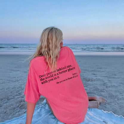 'DEAR PERSON BEHIND ME' Print T-Shirt