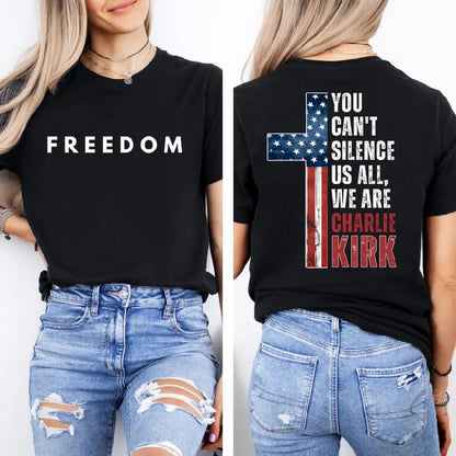 You can't silence us all, Charlie Kirk Unisex T-Shirt