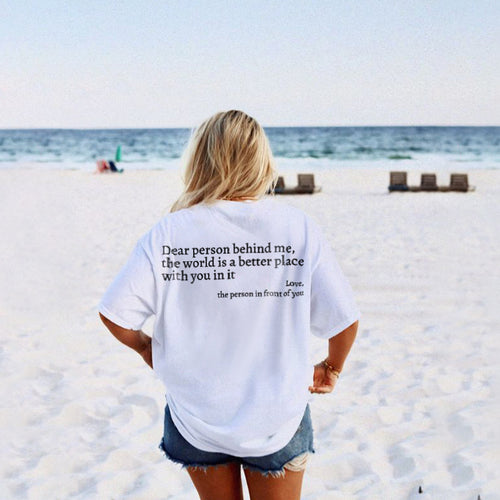 'DEAR PERSON BEHIND ME' Print T-Shirt